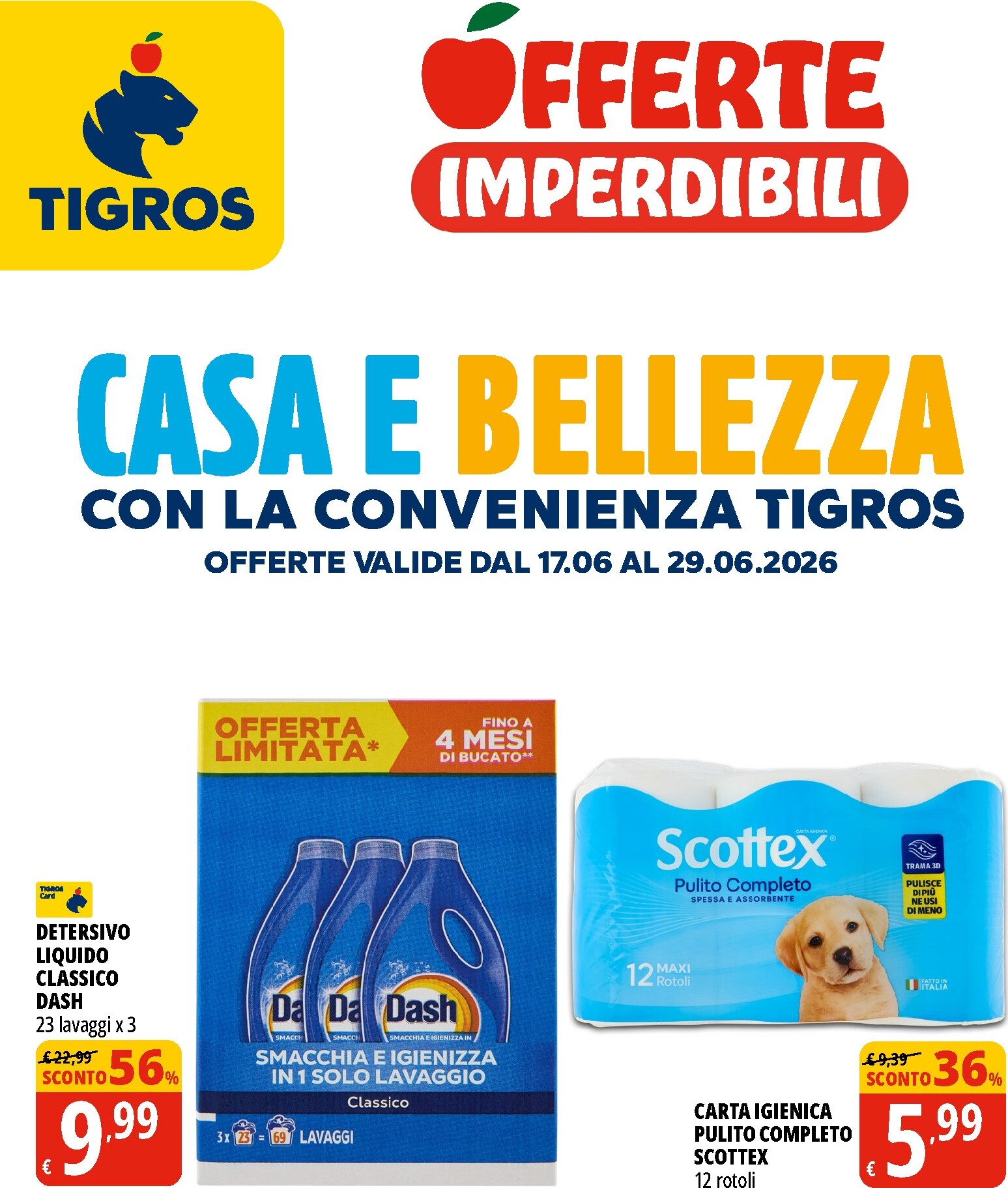 Volantino attuale di Tigros - Casa e Bellezza valido dal mercoledì 17/06/2026 al lunedì 29/06/2026