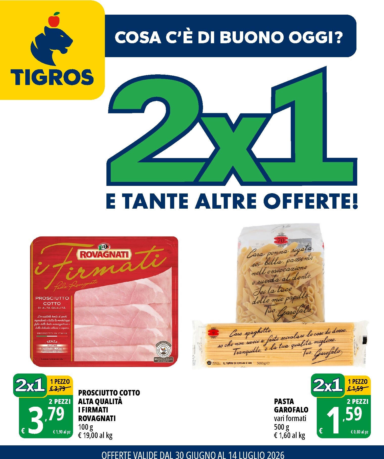 Volantino futuro Tigros valido dal martedì 30/06/2026 al martedì 14/07/2026
