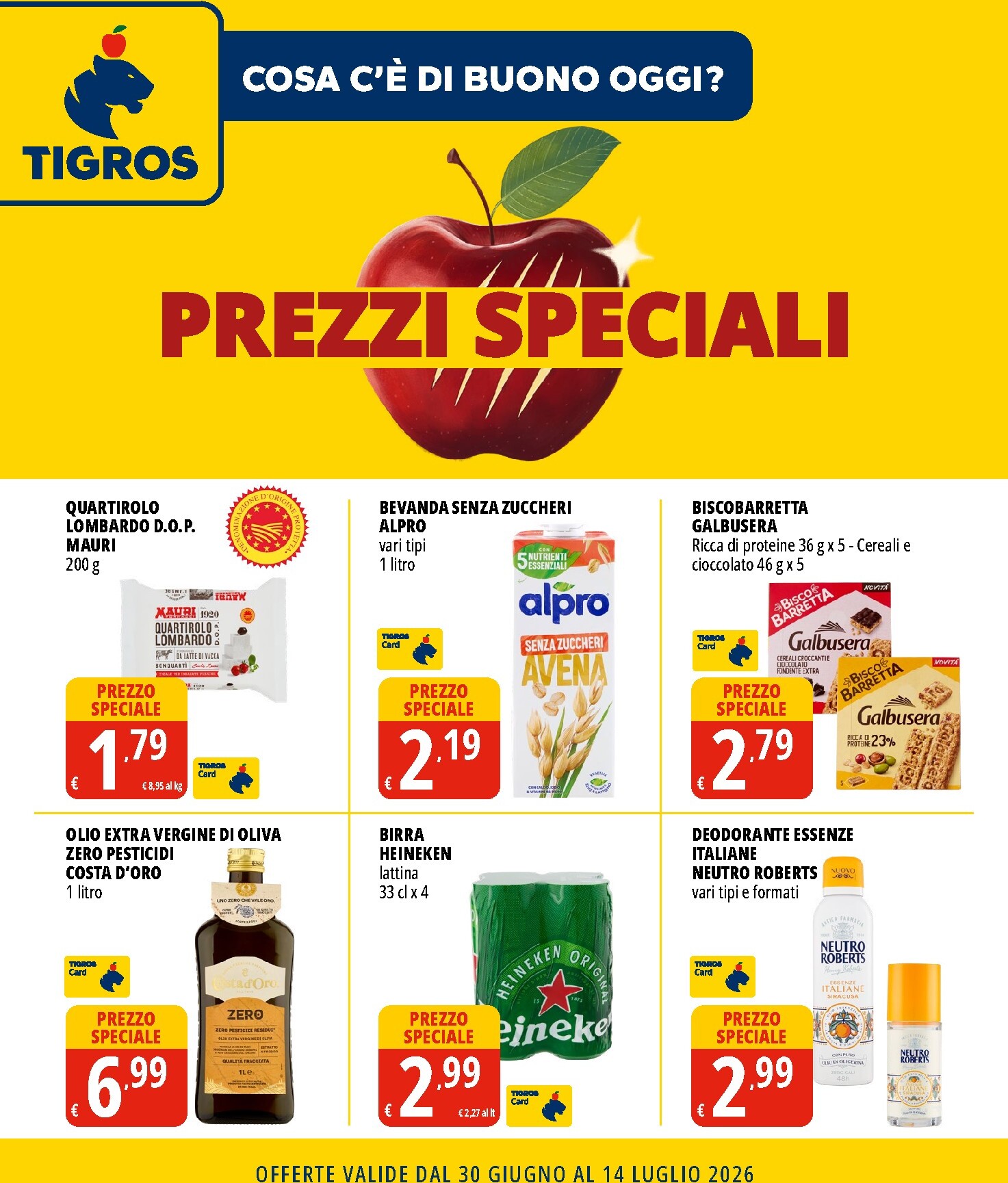 Volantino attuale di Tigros - Prezzi Speciali valido dal martedì 30/06/2026 al martedì 14/07/2026