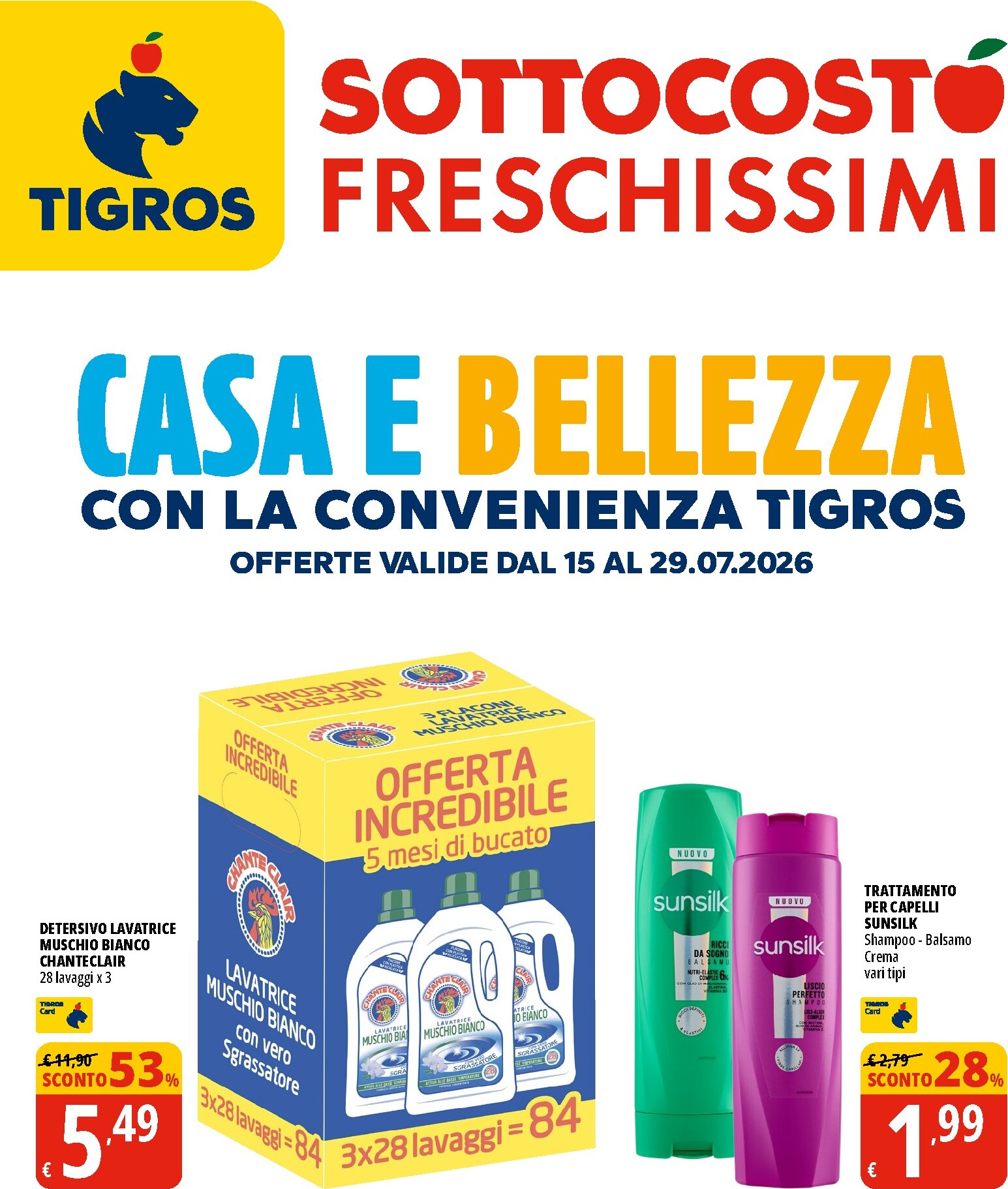 Volantino attuale di Tigros - Casa e Bellezza valido dal mercoledì 15/07/2026 al mercoledì 29/07/2026