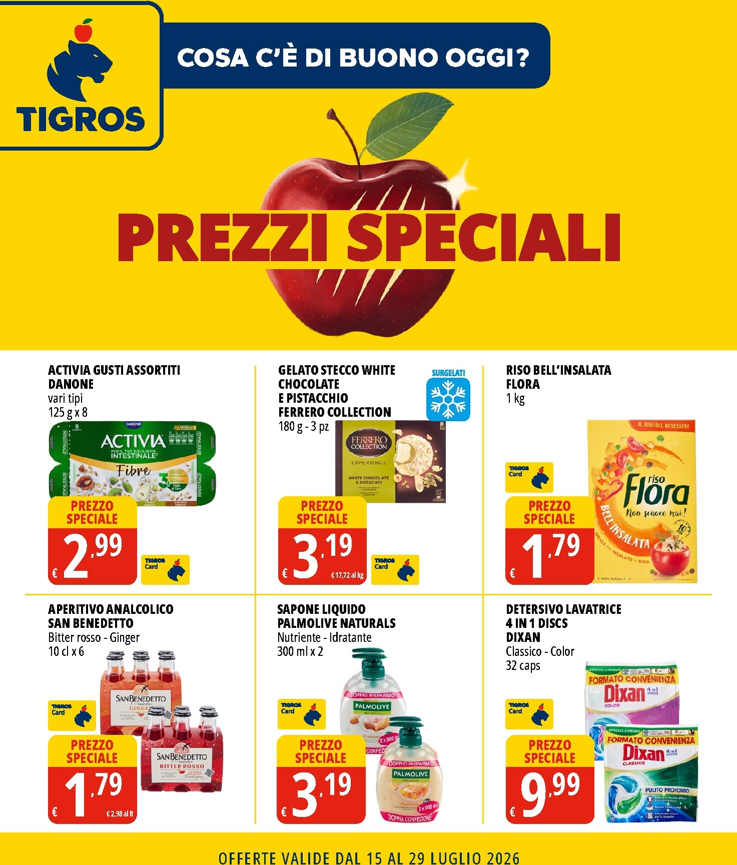 Volantino attuale di Tigros - Prezzi Speciali valido dal mercoledì 15/07/2026 al mercoledì 29/07/2026