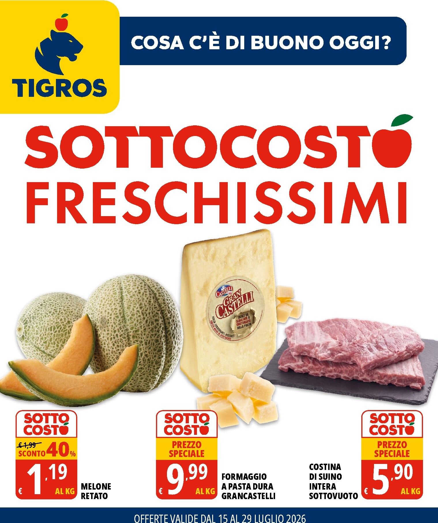 Volantino attuale di Tigros valido dal mercoledì 15/07/2026 al mercoledì 29/07/2026