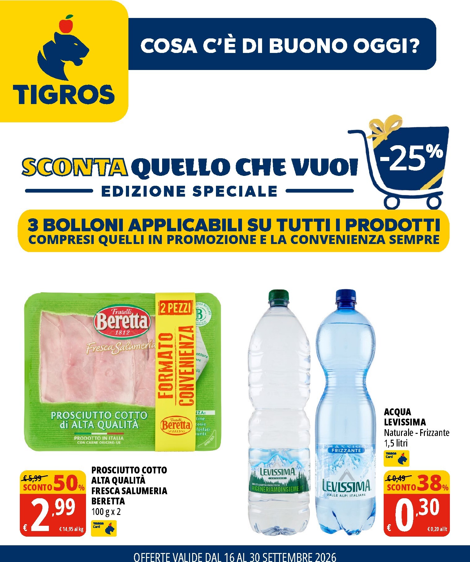 Volantino attuale di Tigros valido dal mercoledì 16/09/2026 al mercoledì 30/09/2026