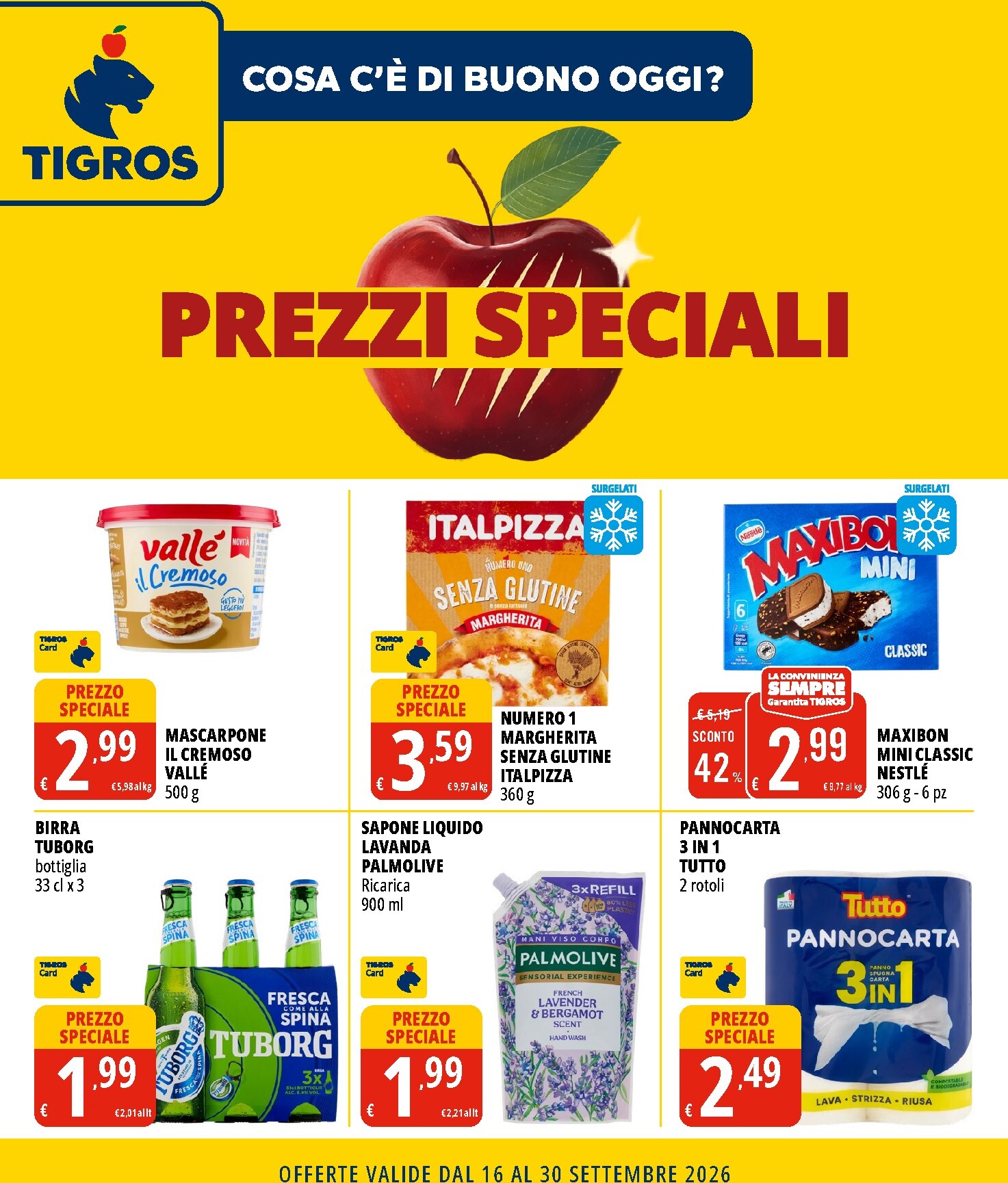 Volantino attuale di Tigros - Prezzi Speciali valido dal mercoledì 16/09/2026 al mercoledì 30/09/2026