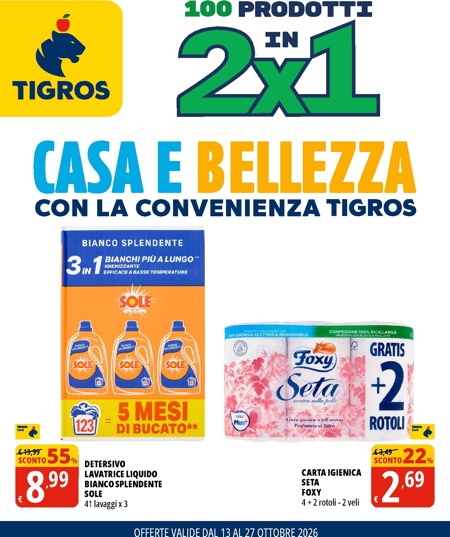 Volantino attuale di Tigros - Casa e Bellezza valido dal martedì 13/10/2026 al martedì 27/10/2026