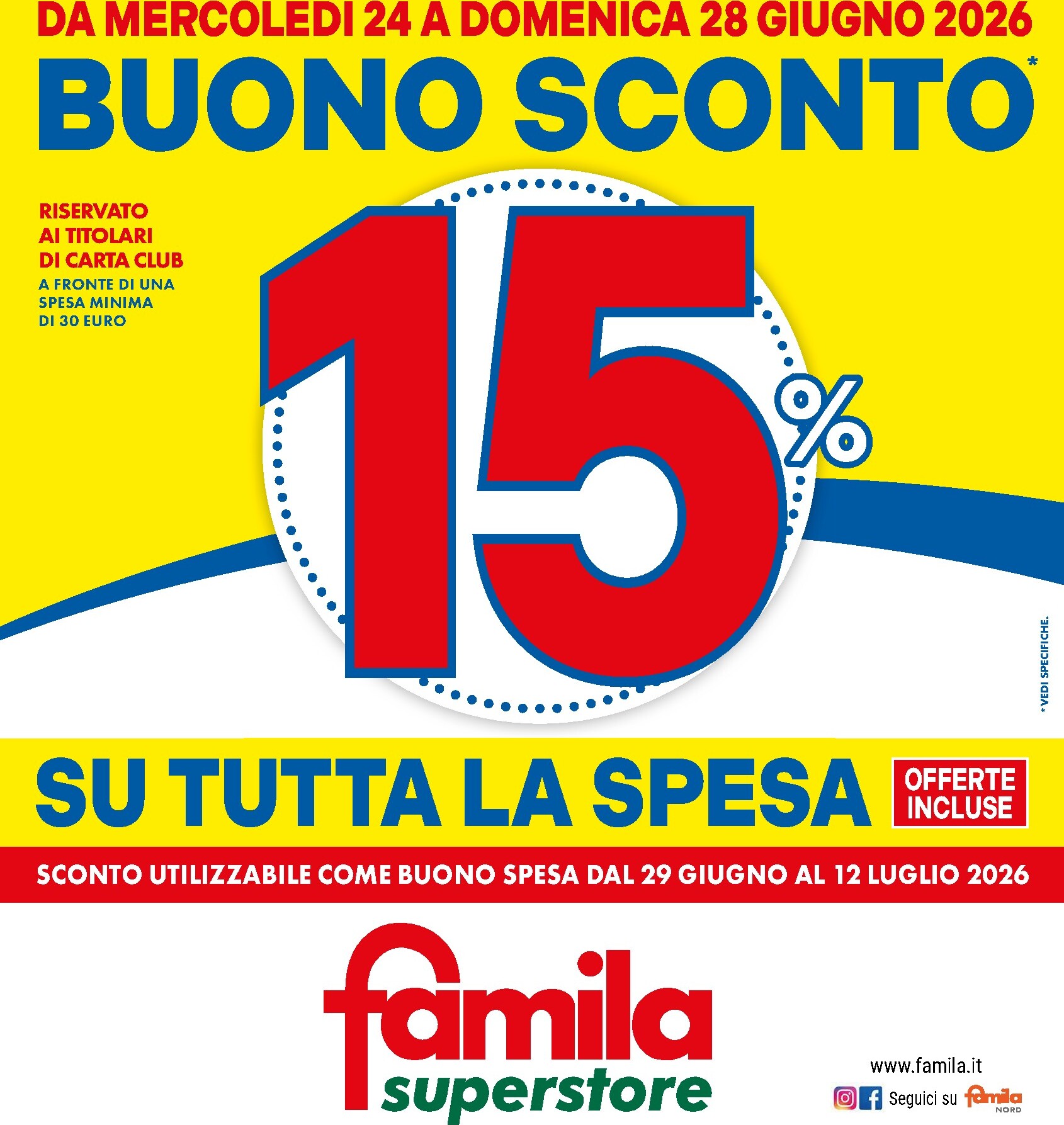 Volantino attuale di Famila - Buono Sconto valido dal lunedì 22/06/2026 al domenica 28/06/2026