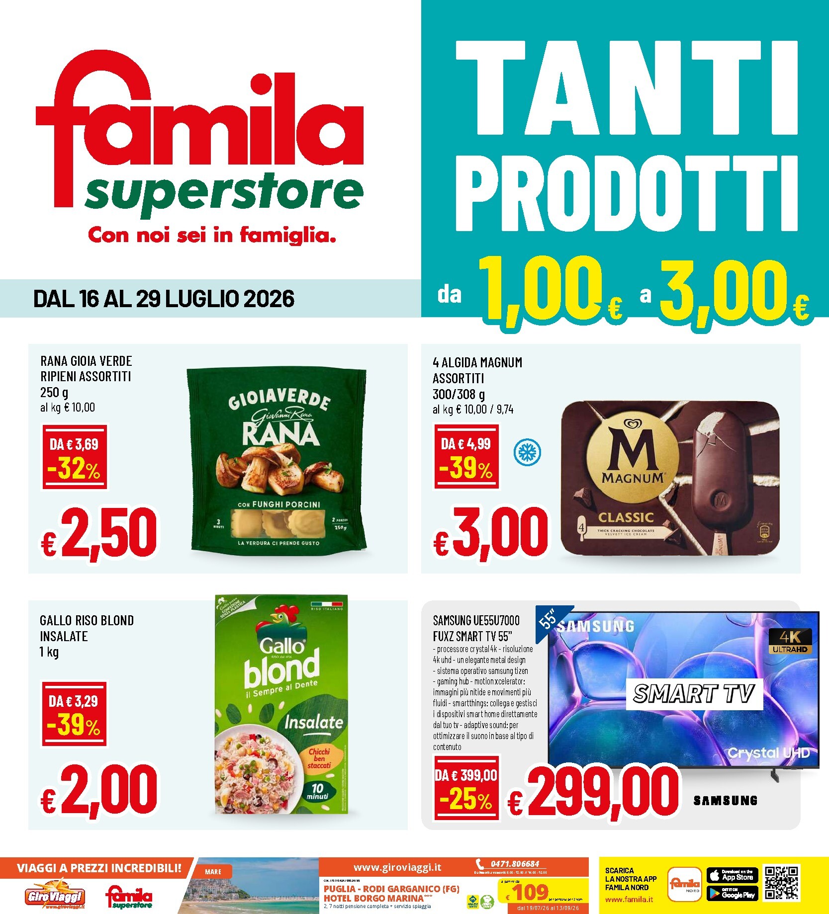Volantino attuale di Famila - Superstore valido dal giovedì 16/07/2026 al mercoledì 29/07/2026