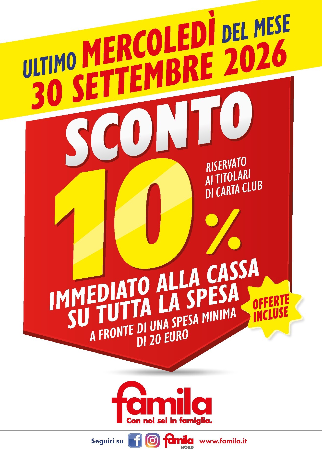Volantino futuro Famila - Sconto 10% Immediato valido dal mercoledì 30/09/2026 - 30/09/2026