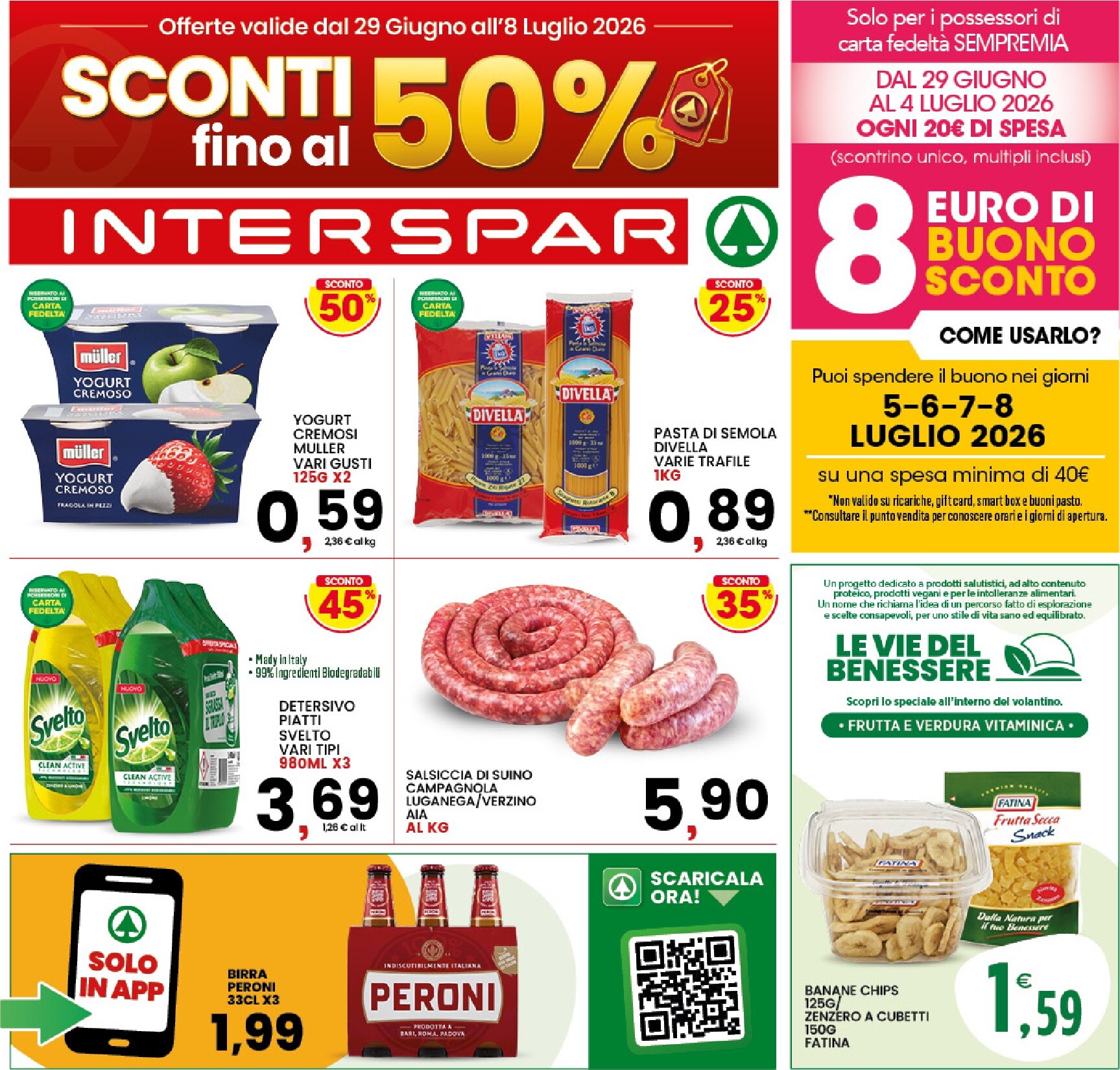 Volantino attuale di INTERSPAR valido dal lunedì 29/06/2026 al mercoledì 08/07/2026