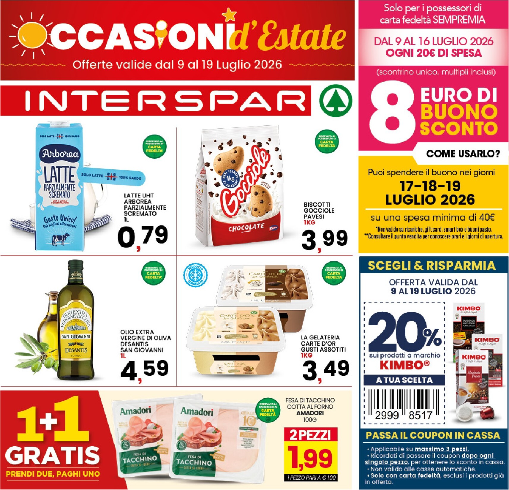 Volantino attuale di INTERSPAR valido dal giovedì 09/07/2026 al domenica 19/07/2026