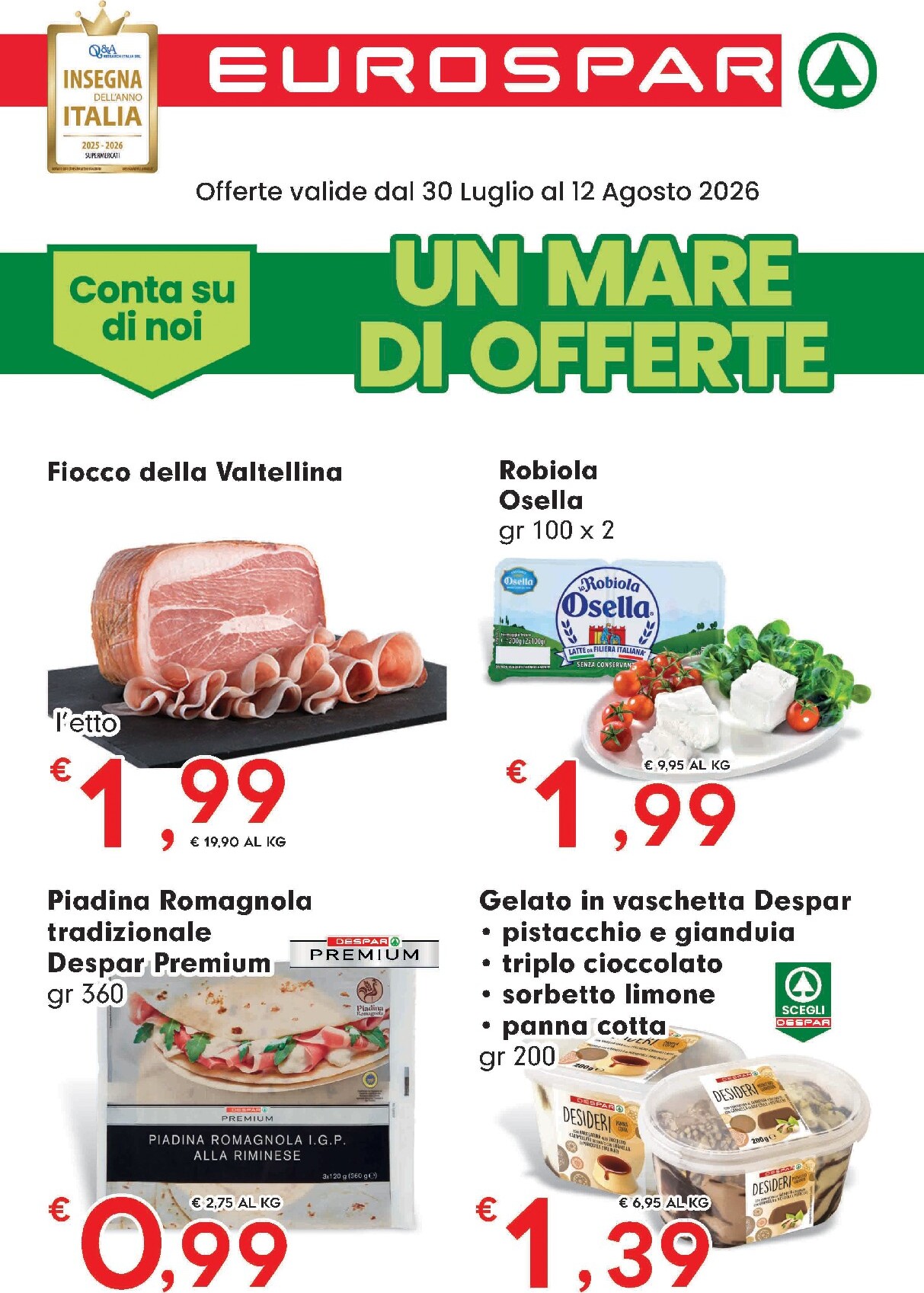 Volantino Eurospar - Un mare di offerte per la prossima settimana dal giovedì 30/07/2026 al mercoledì 12/08/2026