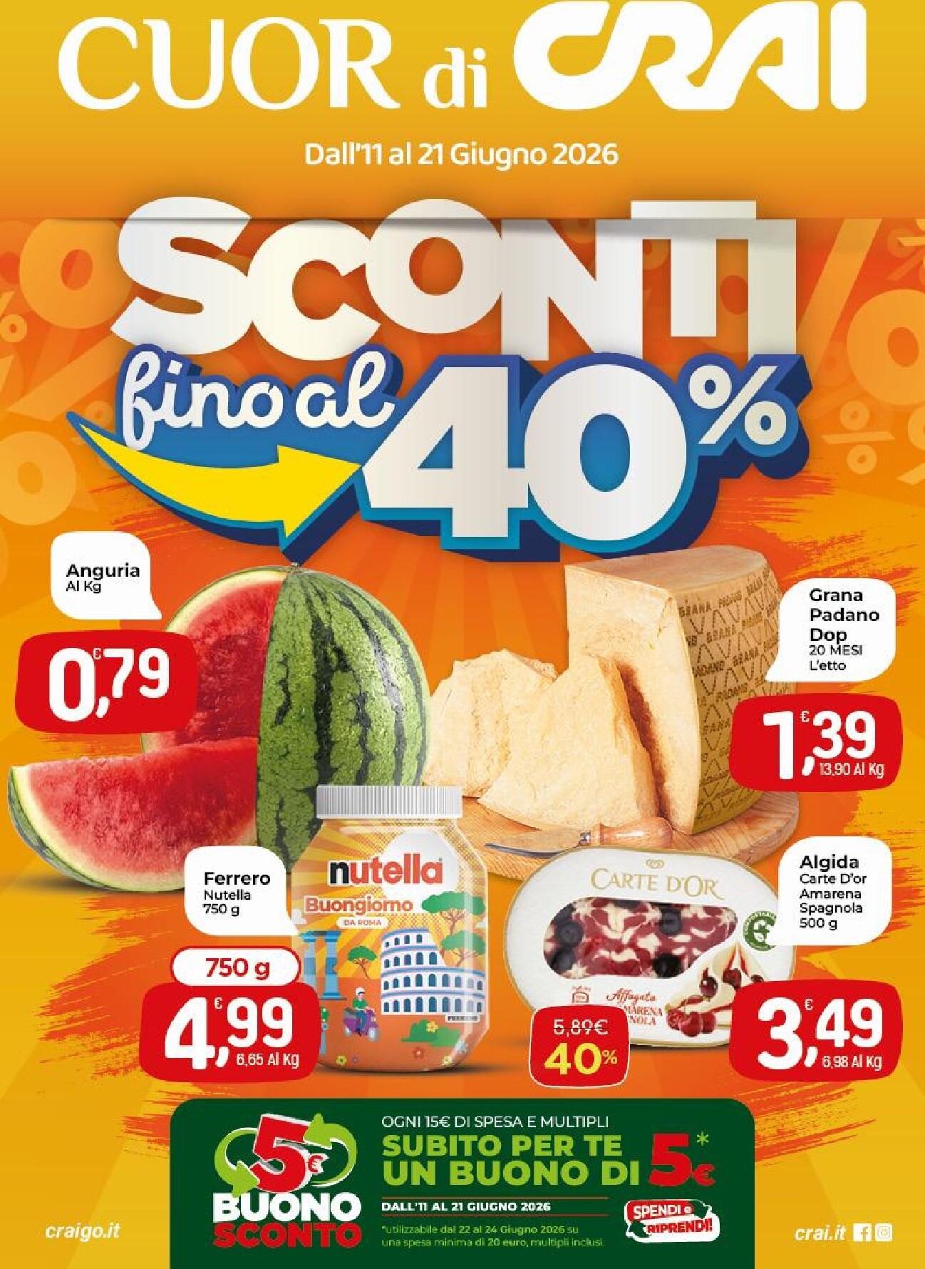 Volantino attuale di Crai - Sconti fino al 40% valido dal giovedì 11/06/2026 al domenica 21/06/2026