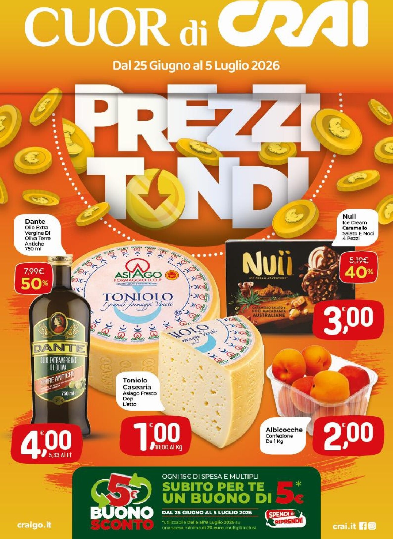 Volantino attuale di Crai - Prezzi Tondi valido dal giovedì 25/06/2026 al domenica 05/07/2026