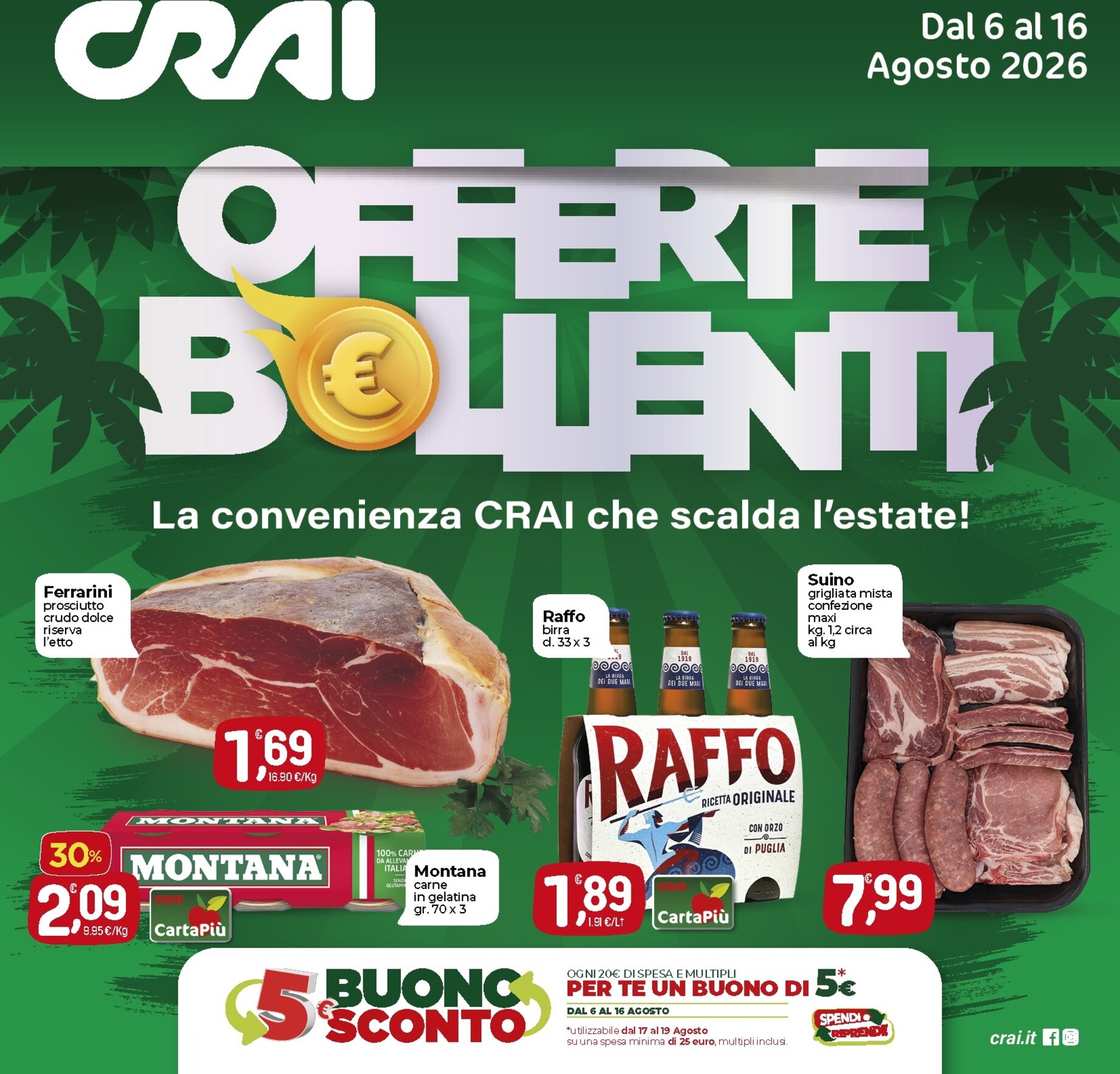 Volantino attuale di Crai Napoli valido dal giovedì 06/08/2026 al domenica 16/08/2026