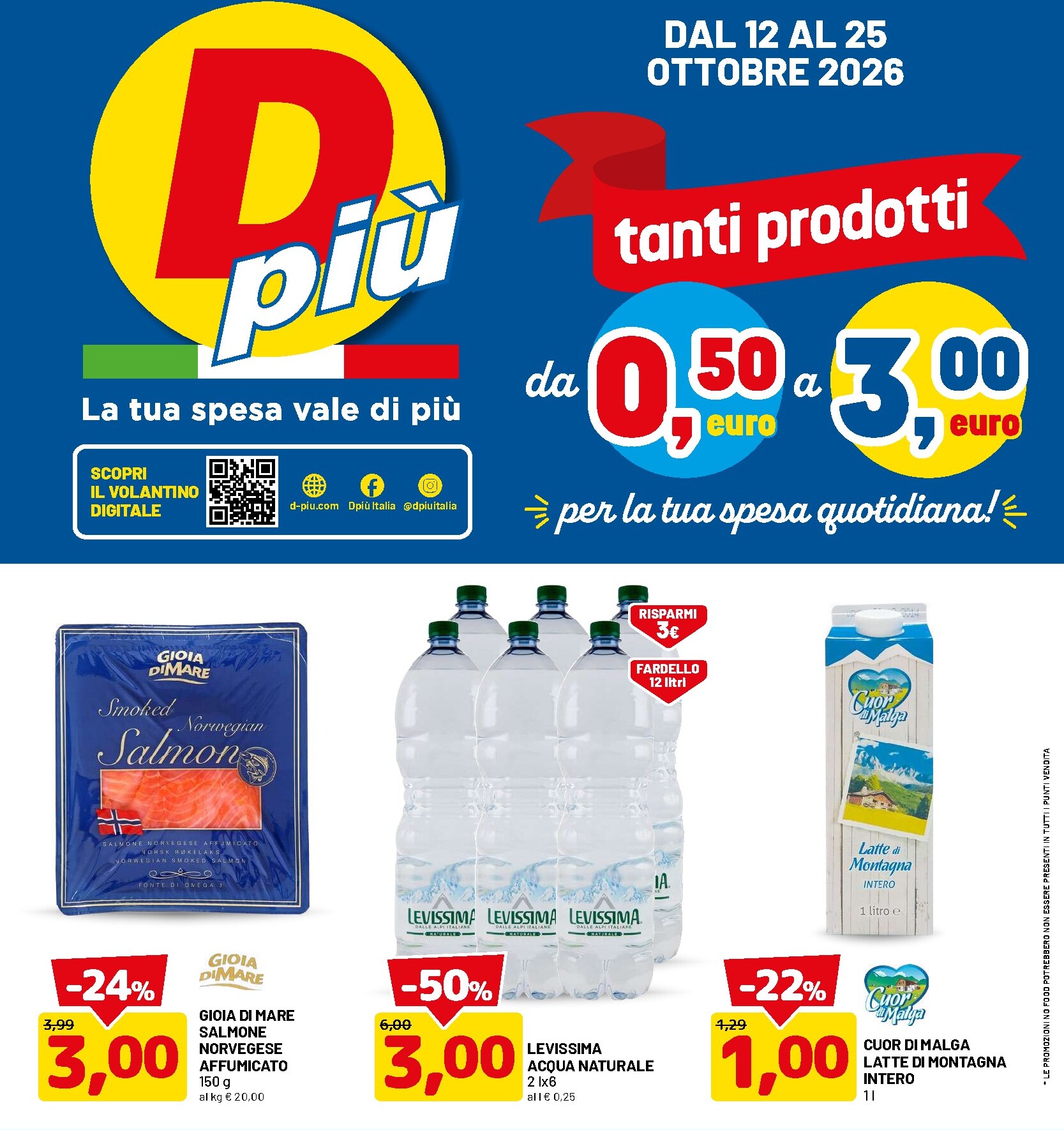 Volantino DPiù per la prossima settimana dal lunedì 12/10/2026 al domenica 25/10/2026