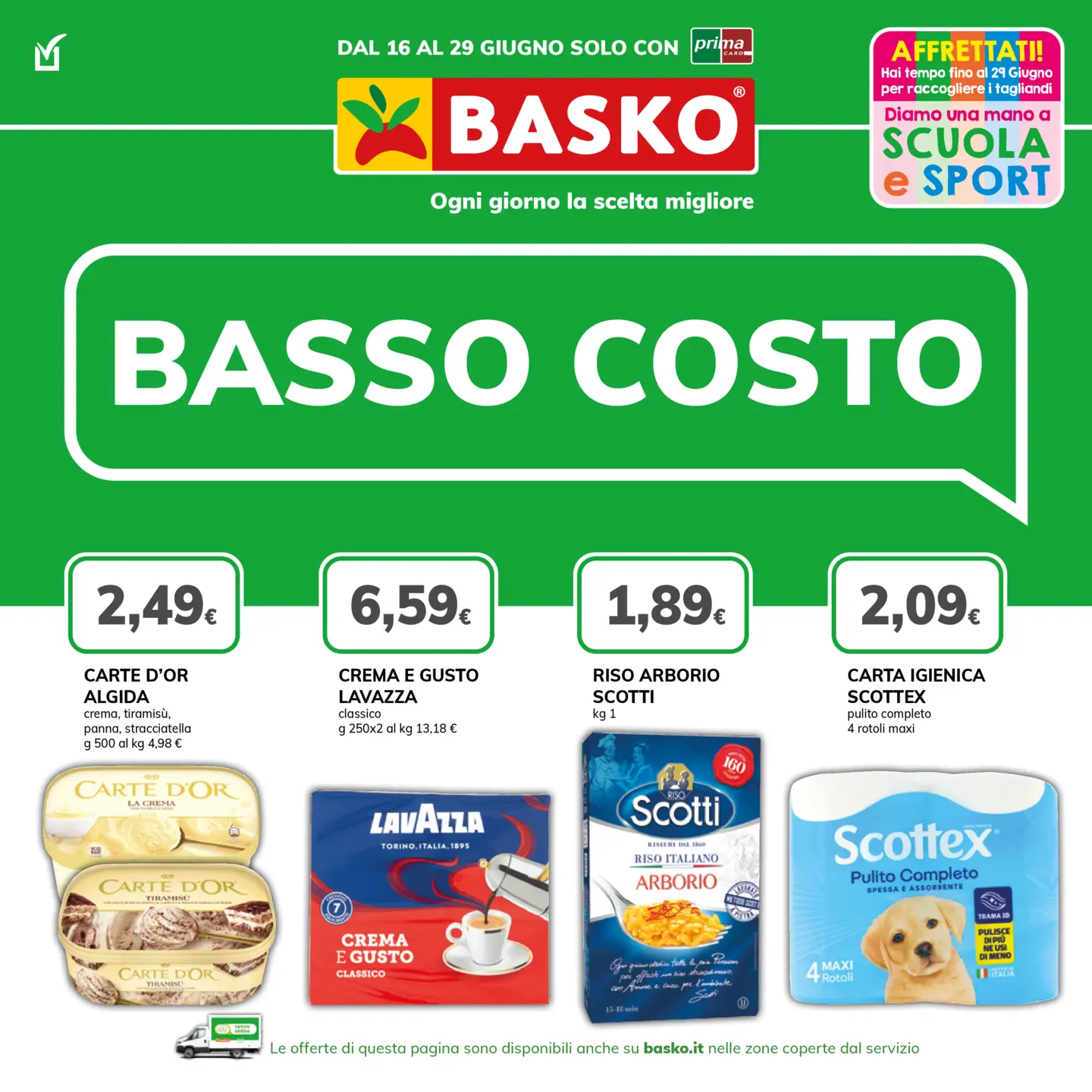 Volantino attuale di Basko valido dal martedì 16/06/2026 al lunedì 29/06/2026