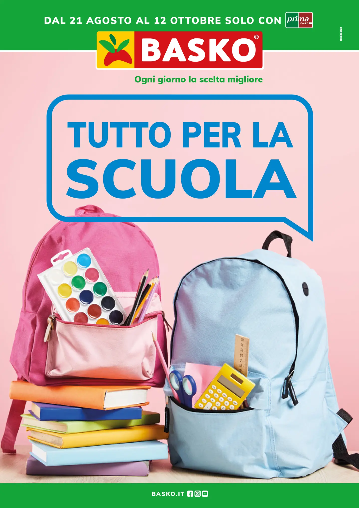 Volantino attuale di Basko - Tutto per la scuola valido dal venerdì 21/08/2026 al lunedì 12/10/2026