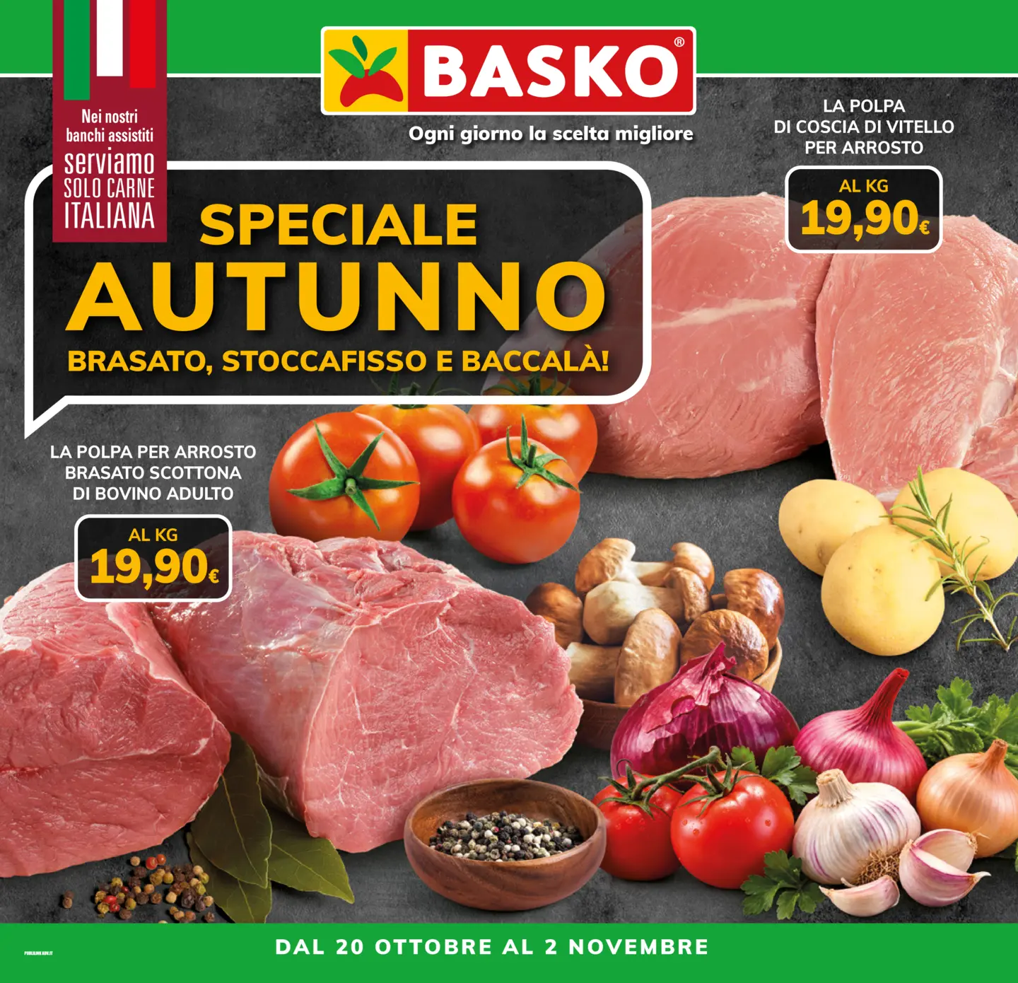 Volantino attuale di Basko - Speciale Autunno valido dal martedì 20/10/2026 al lunedì 02/11/2026