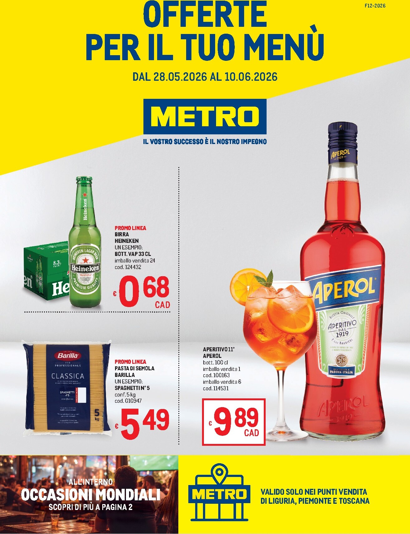 Volantino attuale di Metro - Punti Vendita di Liguria, Piemonte, Toscana valido dal giovedì 28/05/2026 al mercoledì 10/06/2026