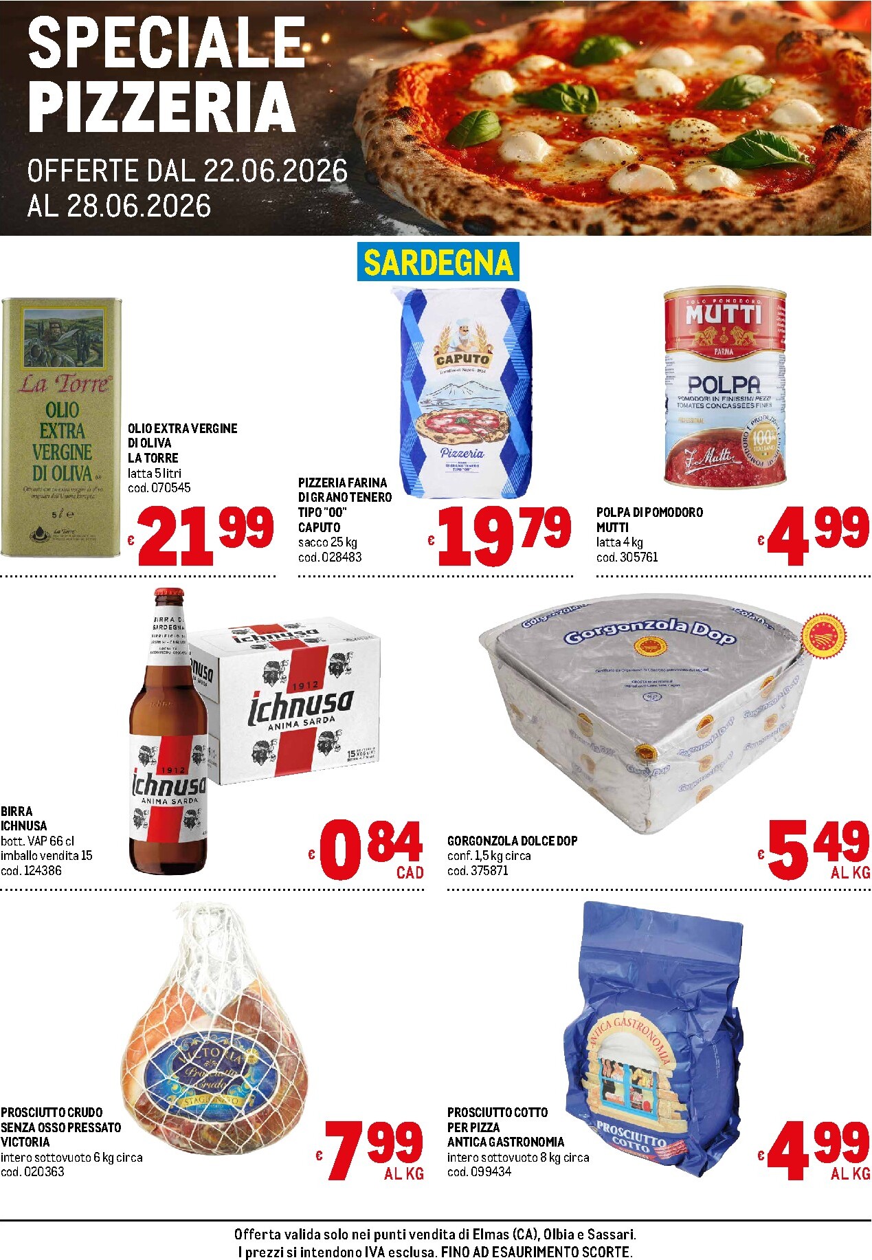 Volantino attuale di Metro - Speciale Pizzeria di Elma, Olbia e Sassari valido dal lunedì 22/06/2026 al domenica 28/06/2026