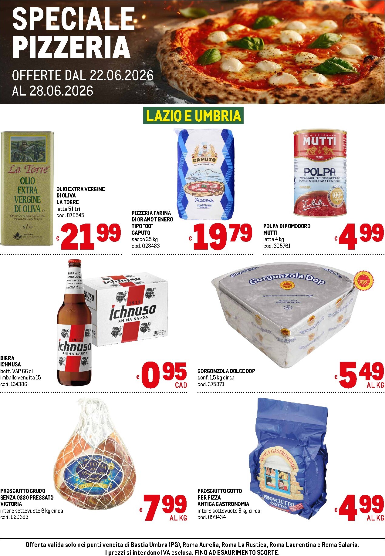 Volantino attuale di Metro - Speciale Pizzeria - Lazio e Umbria valido dal lunedì 22/06/2026 al domenica 28/06/2026
