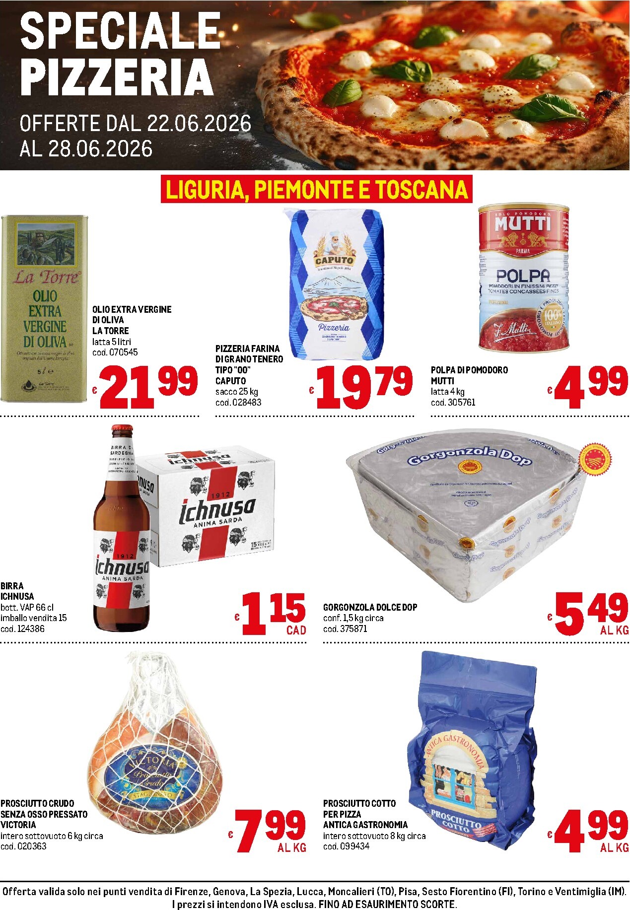 Volantino attuale di Metro - Speciale Pizzeria - Liguria, Piemonte e Toscana valido dal lunedì 22/06/2026 al domenica 28/06/2026