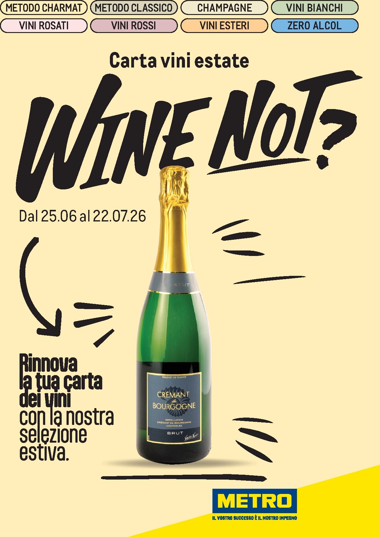 Volantino attuale di Metro - Carta Vini Estate valido dal giovedì 25/06/2026 al mercoledì 22/07/2026