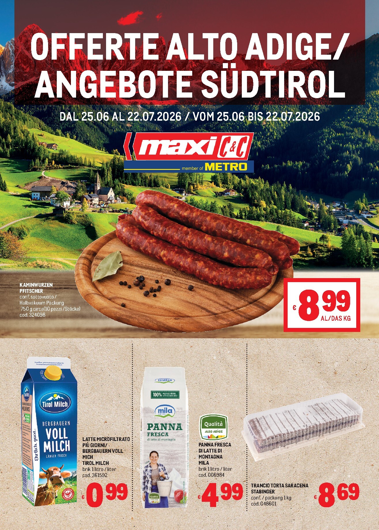 Volantino attuale di Metro - Offerte Alto Adige/Angebote Südtirol valido dal giovedì 25/06/2026 al mercoledì 22/07/2026