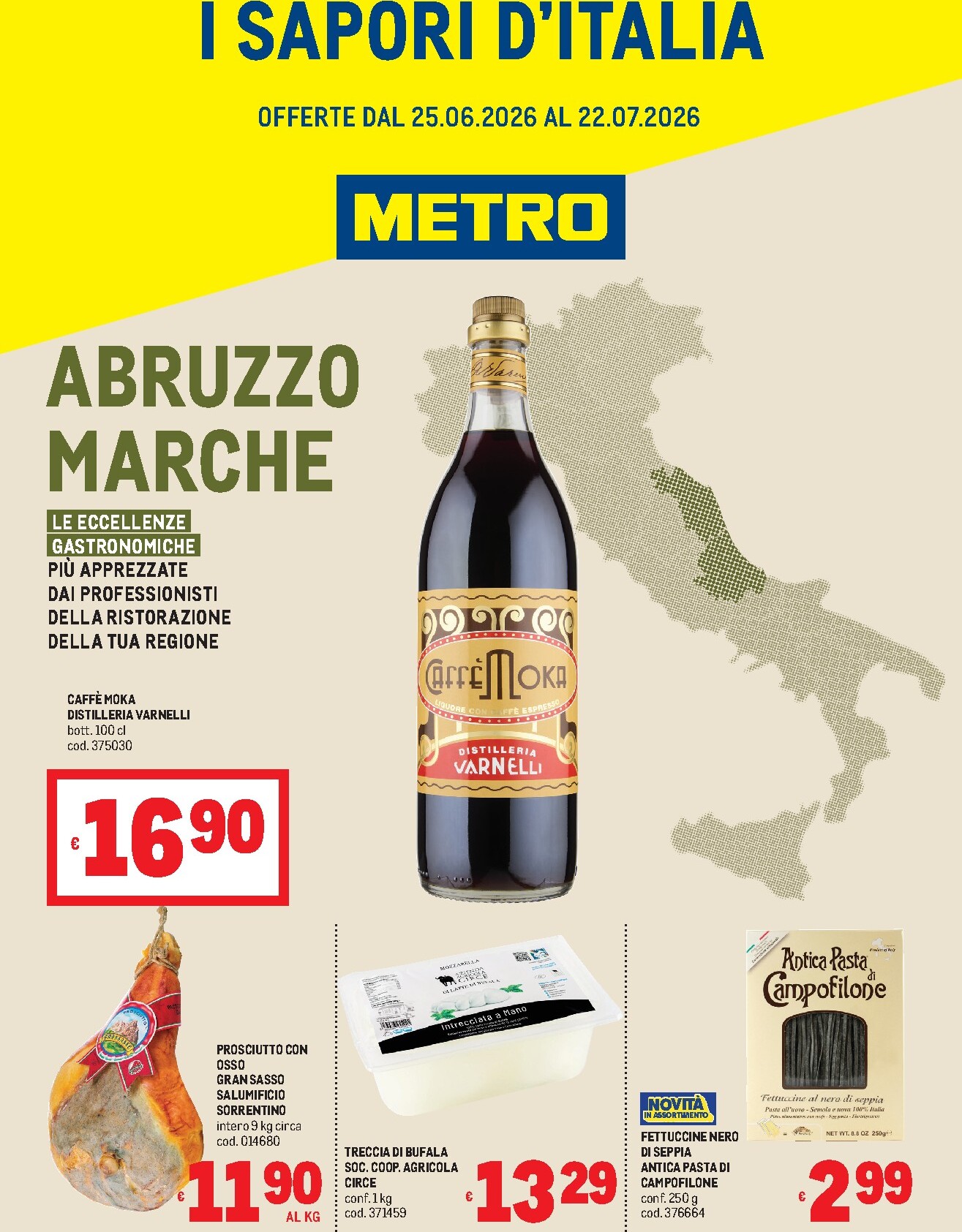 Volantino attuale di Metro - Abruzzo/Marche valido dal giovedì 25/06/2026 al mercoledì 22/07/2026