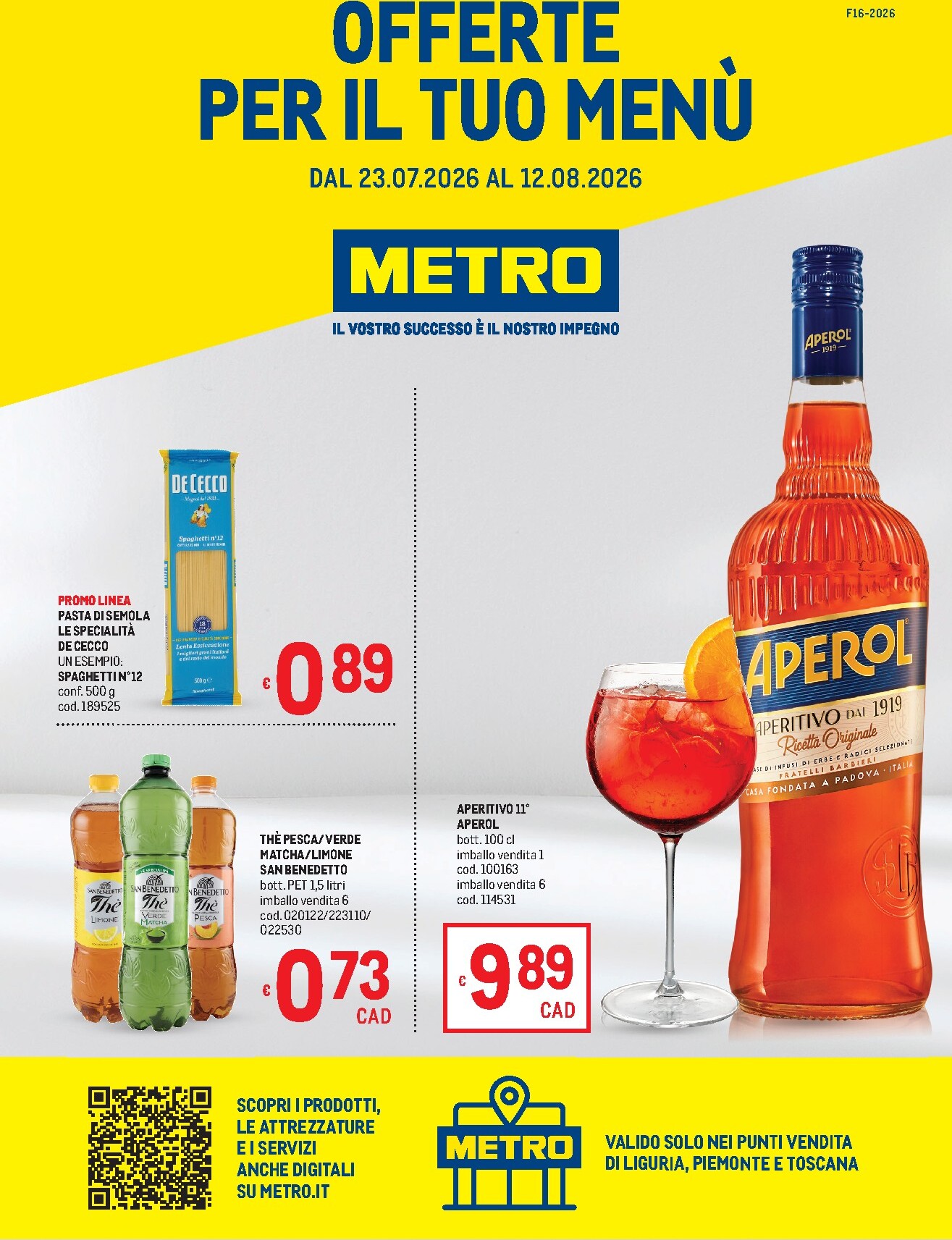 Volantino attuale di Metro - Liguria, Piemonte e Toscana valido dal giovedì 23/07/2026 al mercoledì 12/08/2026