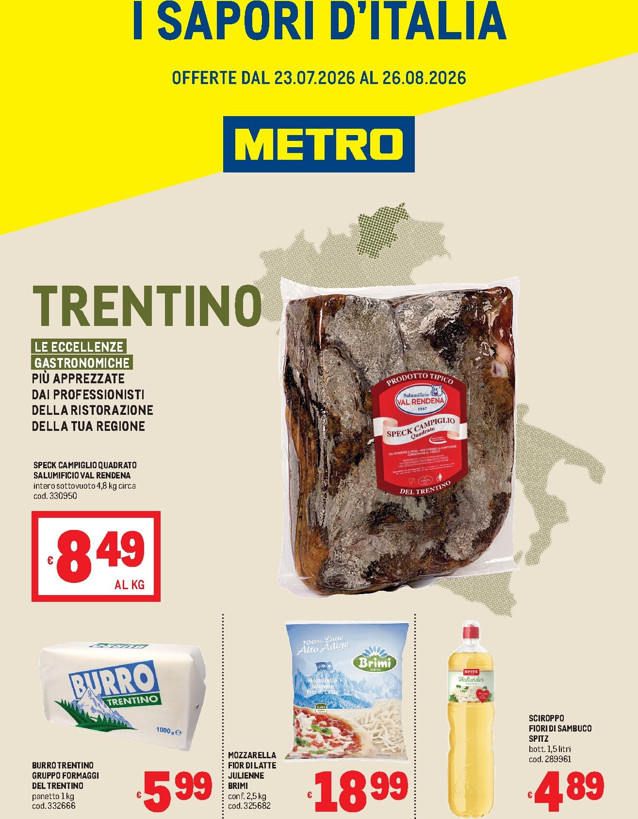 Volantino attuale di Metro - Trentino valido dal giovedì 23/07/2026 al mercoledì 26/08/2026