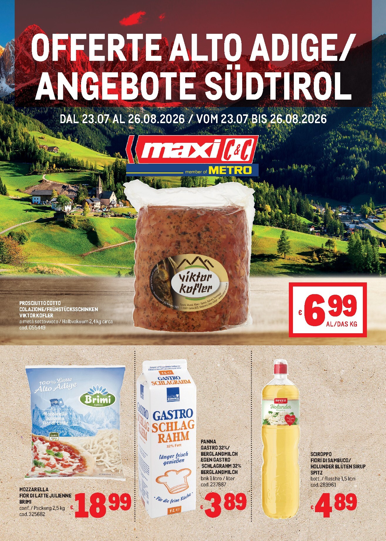 Volantino attuale di Metro - Offerte Alto Adige Südtirol valido dal giovedì 23/07/2026 al mercoledì 26/08/2026