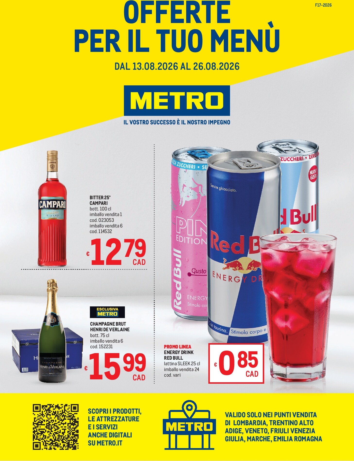 Volantino futuro Metro - Lombardia, Trentino Alto Adige, Veneto, Friuli Venezia Giulia, Marche, Emilia Romagna valido dal giovedì 13/08/2026 al mercoledì 26/08/2026