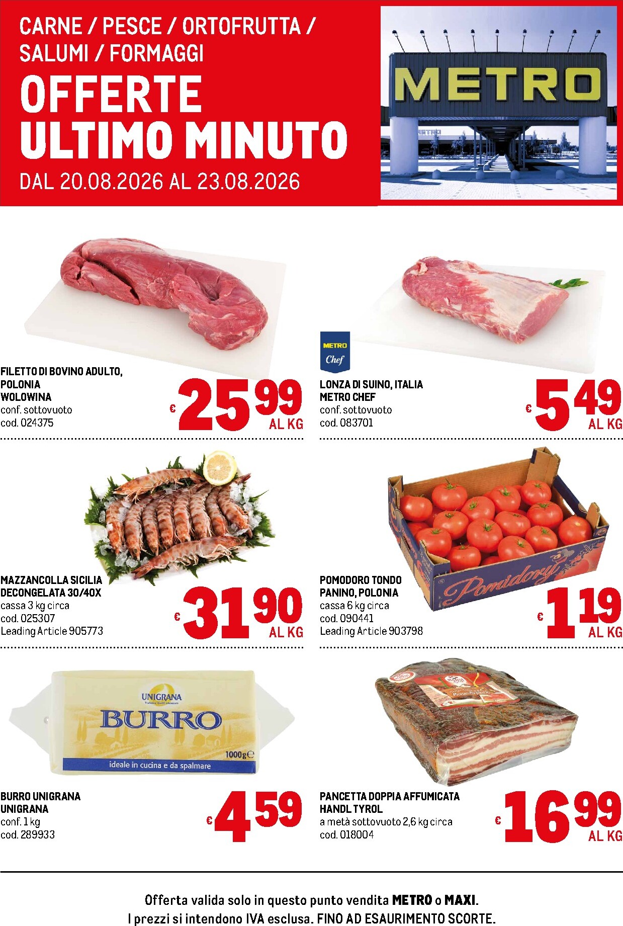 Volantino attuale di Metro - Offerte freschissimi valido dal giovedì 20/08/2026 al domenica 23/08/2026