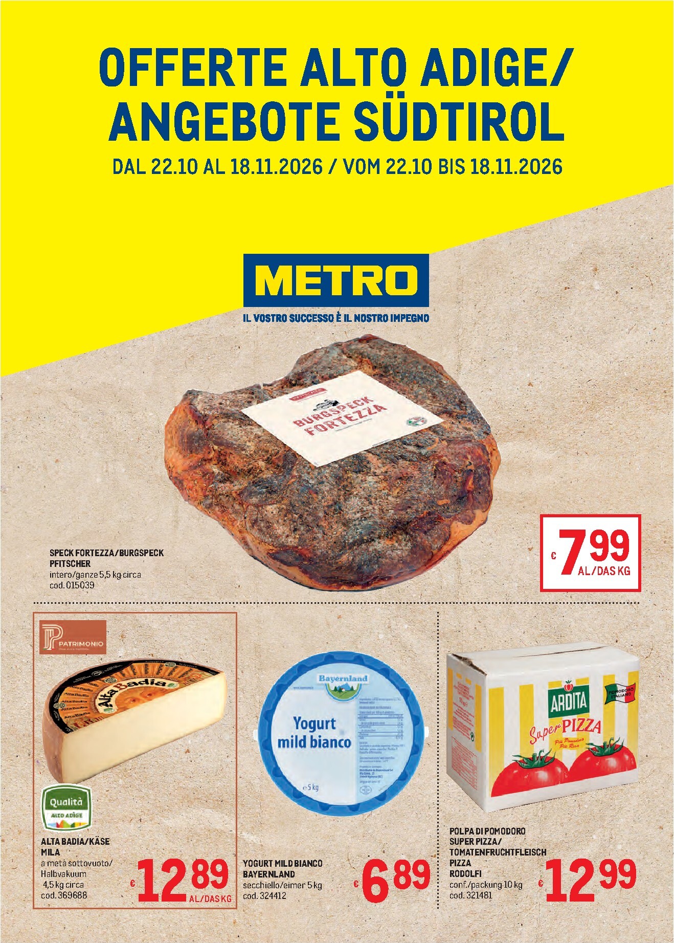 Volantino futuro Metro - Offerte Alto Adige valido dal giovedì 22/10/2026 al mercoledì 18/11/2026