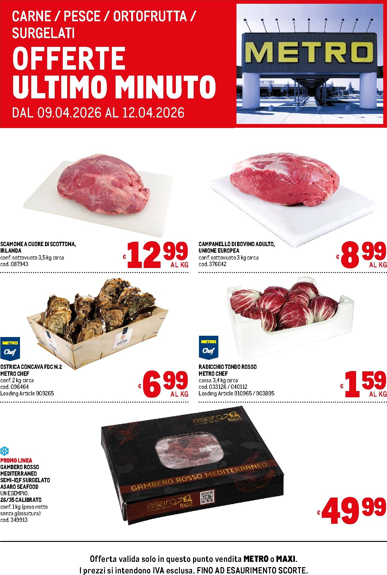 Volantino attuale di Metro - Offerte ultimo minuto valido dal giovedì 09/04/2026 al domenica 12/04/2026