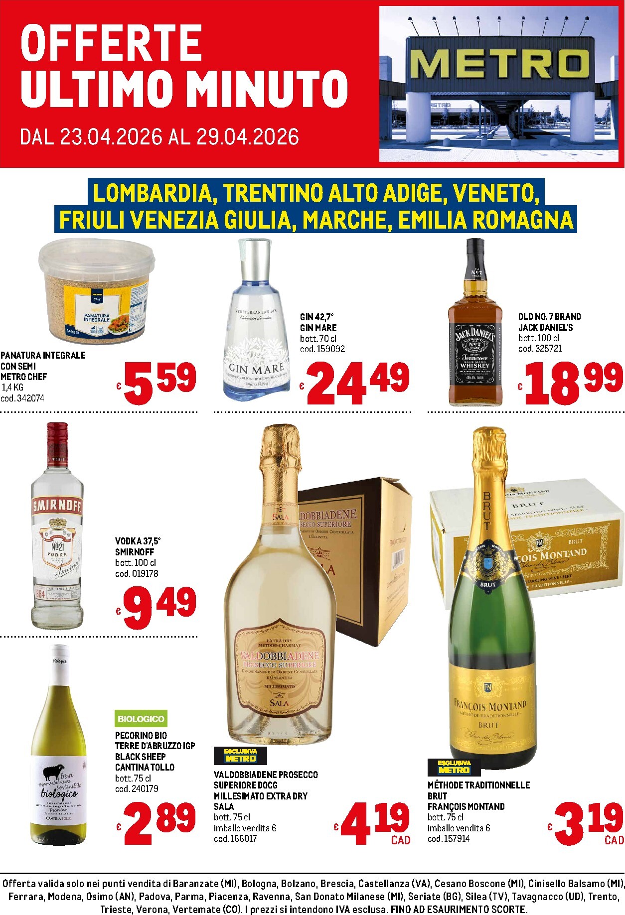 Volantino attuale di Metro - Offerte ultimo minuto valido dal giovedì 23/04/2026 al mercoledì 29/04/2026
