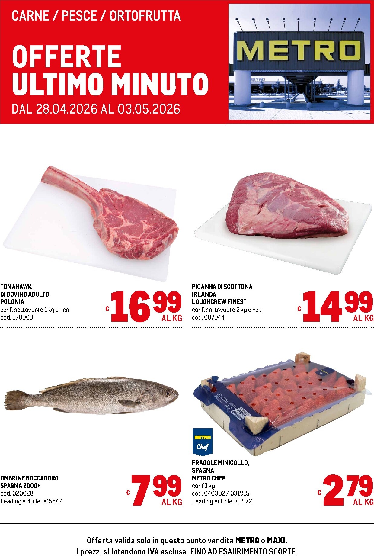 Volantino attuale di Metro - Offerte ultimo minuto valido dal martedì 28/04/2026 al domenica 03/05/2026