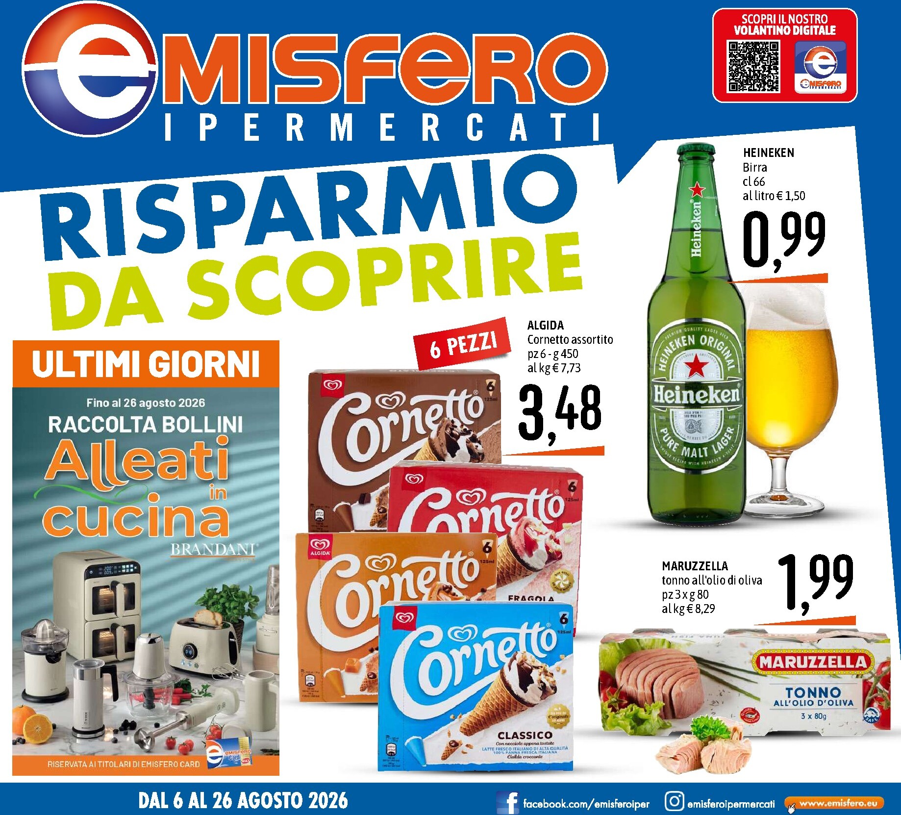 Volantino attuale di Emisfero valido dal giovedì 06/08/2026 al mercoledì 26/08/2026