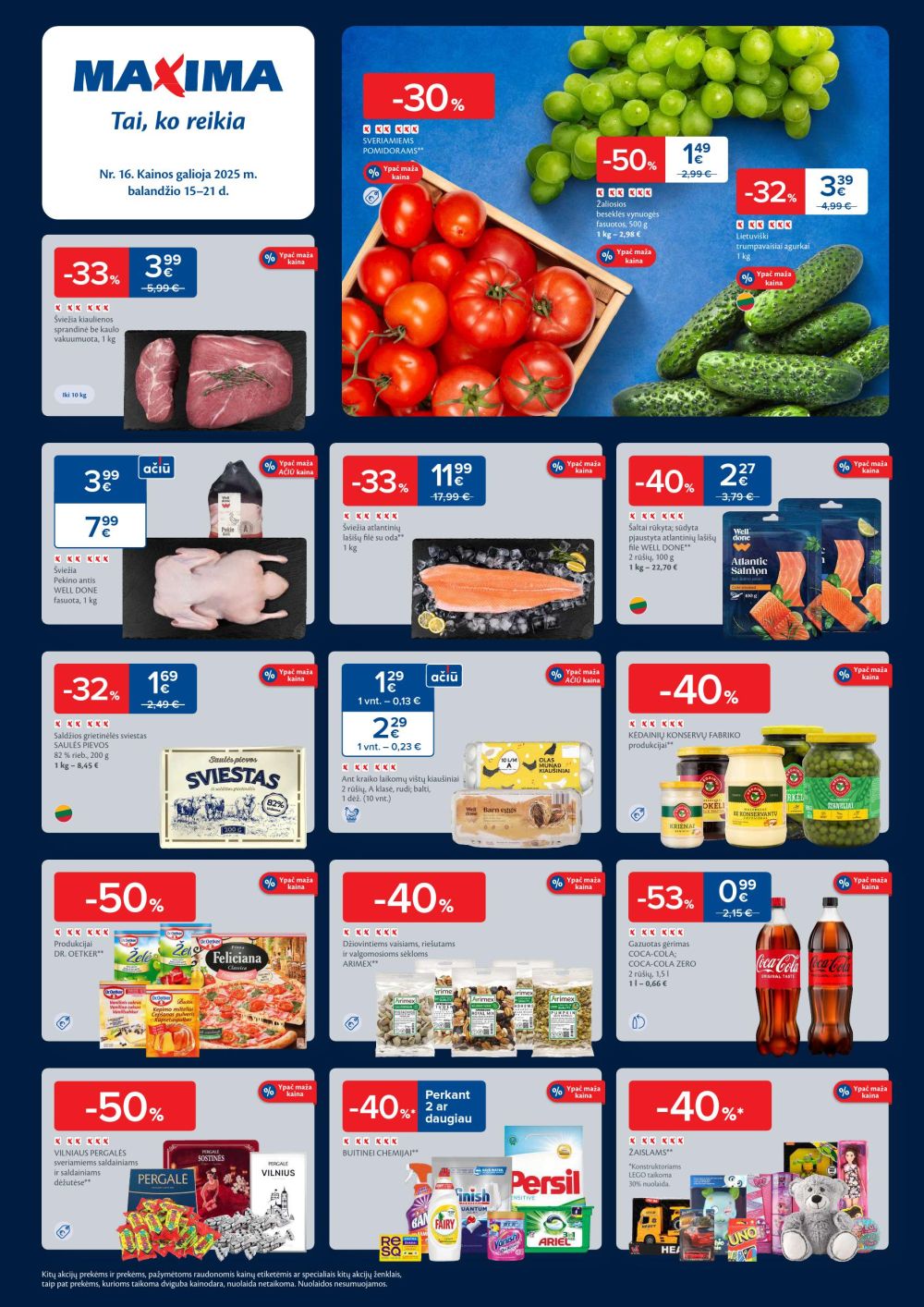 Atraskite geriausius pasiūlymus parduotuvėse MAXIMA (-50% vynuogės), RIMI (-47% majonezas) ir NORFA (-34% ledai)! Šiandienos data: 2025-04-16 - naujausios akcijos ir nuolaidos