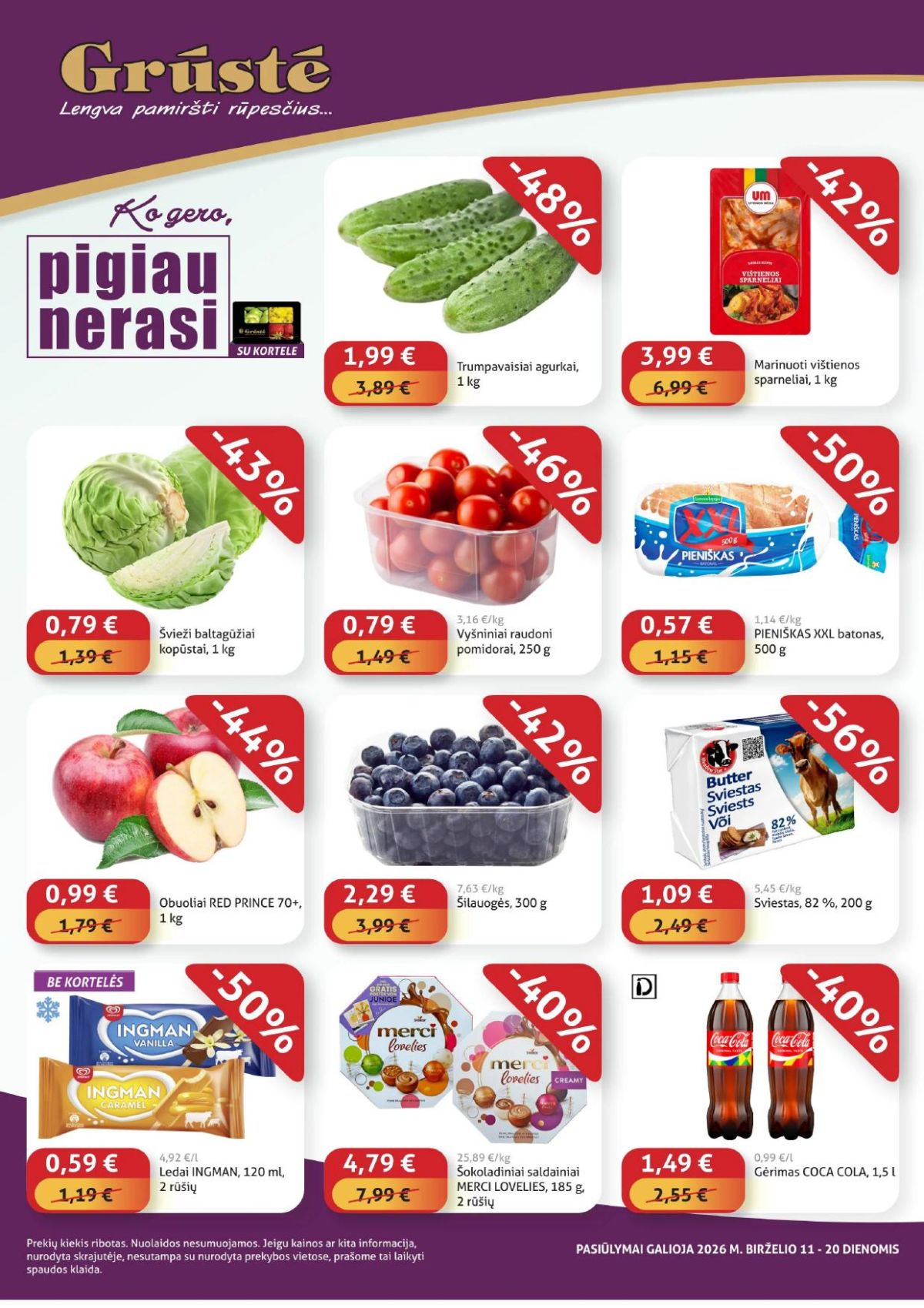 GRŪSTĖ - Ko gero pigiau nerasi (2026 06 11 - 2026 06 20)