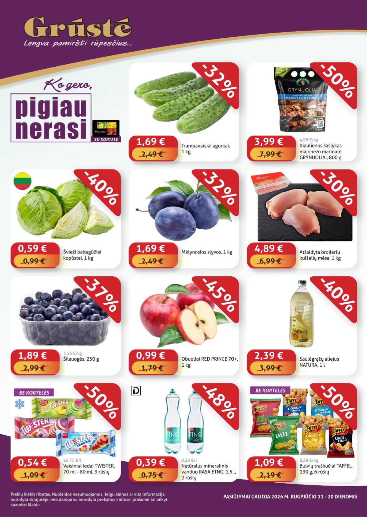 GRŪSTĖ - Ko gero pigiau nerasi (2026 08 11 - 2026 08 20)