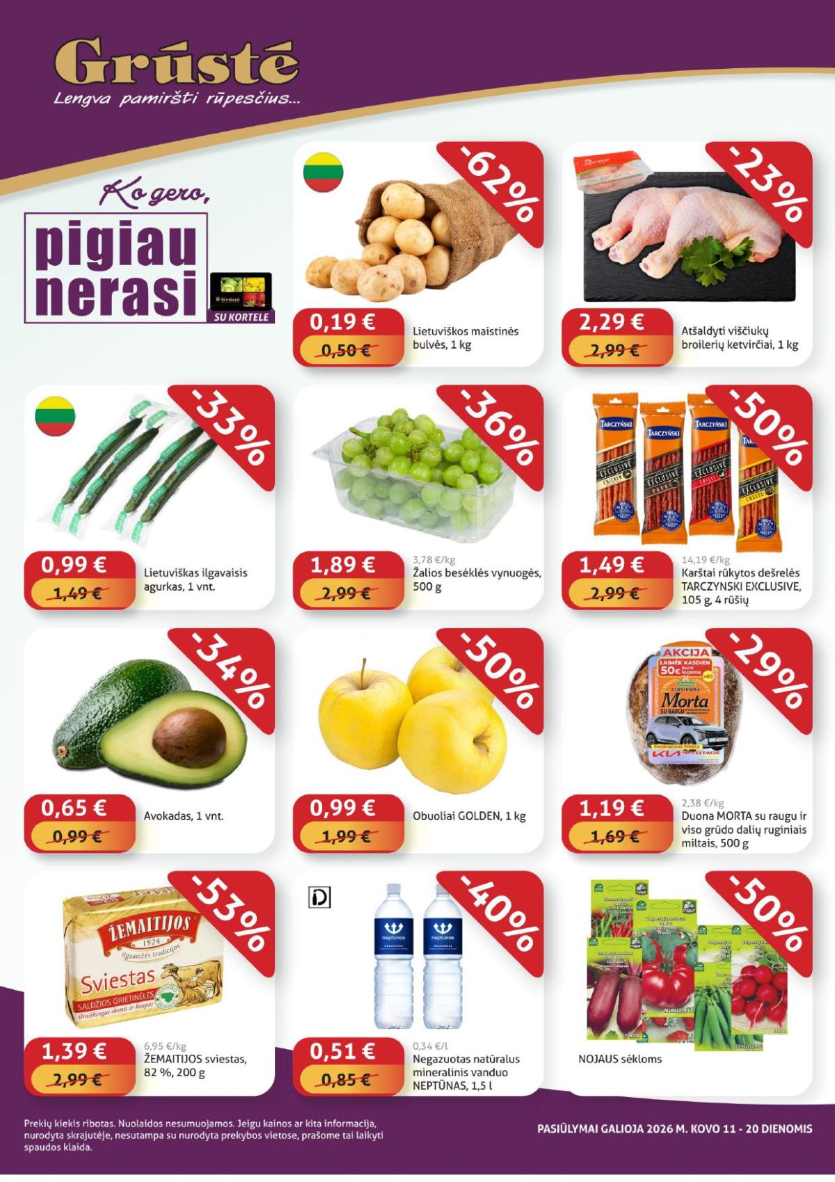 GRŪSTĖ - Ko gero pigiau nerasi (2026 03 11 - 2026 03 20)