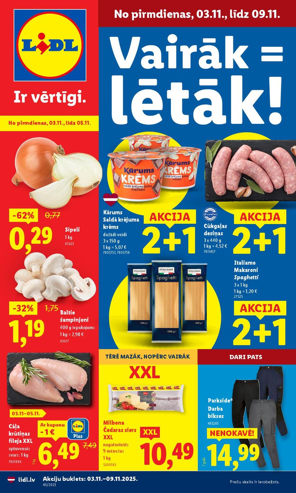 Karstākie piedāvājumi: "PROMO Cash&Carry" dārzeņu un gaļas atlaides, "RIMI" ekskluzīvais dzimšanas dienu piedāvājums un "LIDL" pārtikas un dārza preču atlaižu bums, 2025. gada 5. novembris – jaunākie reklāmkatalogu piedāvājumi