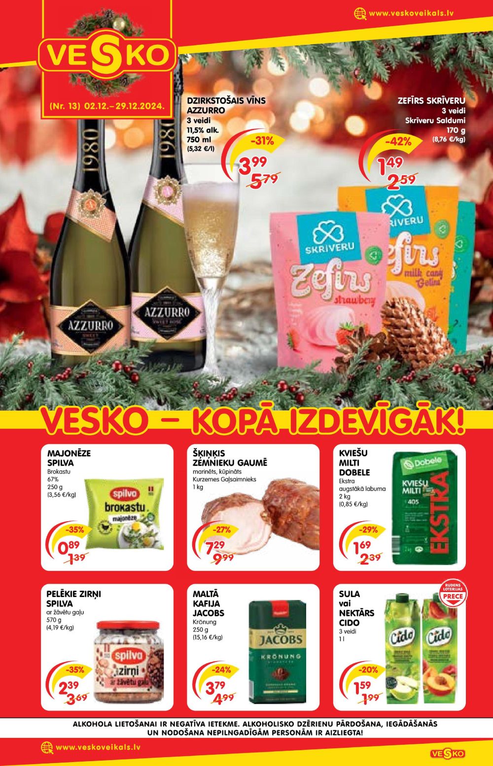 VESKO (02.12.2024 - 29.12.2024)