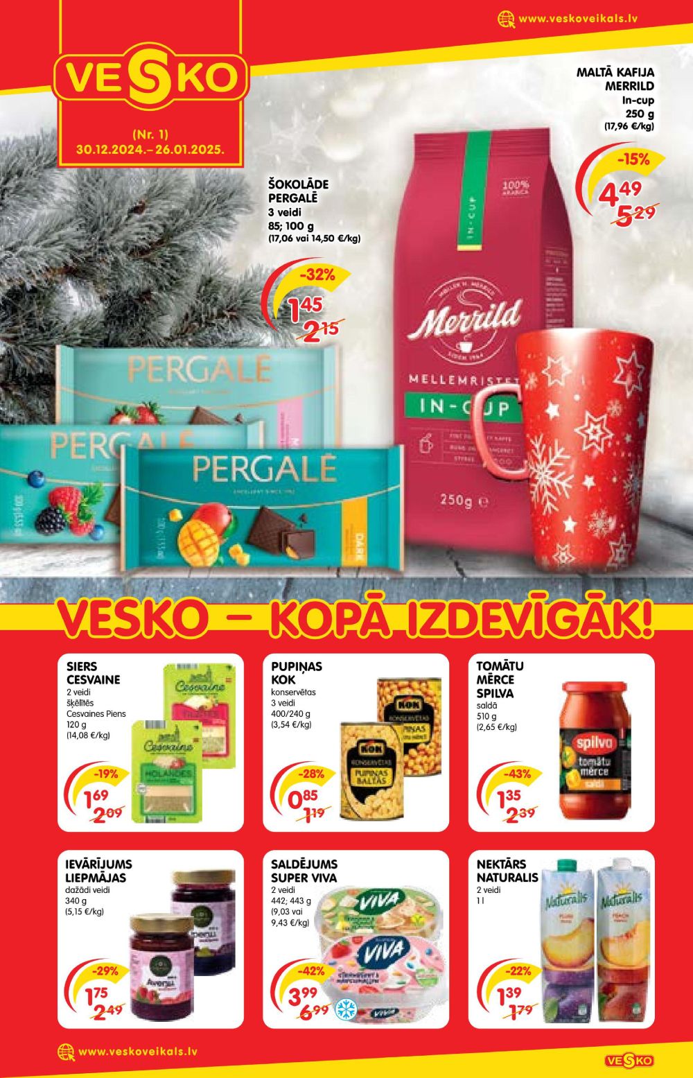 VESKO (30.12.2024 - 26.01.2025)