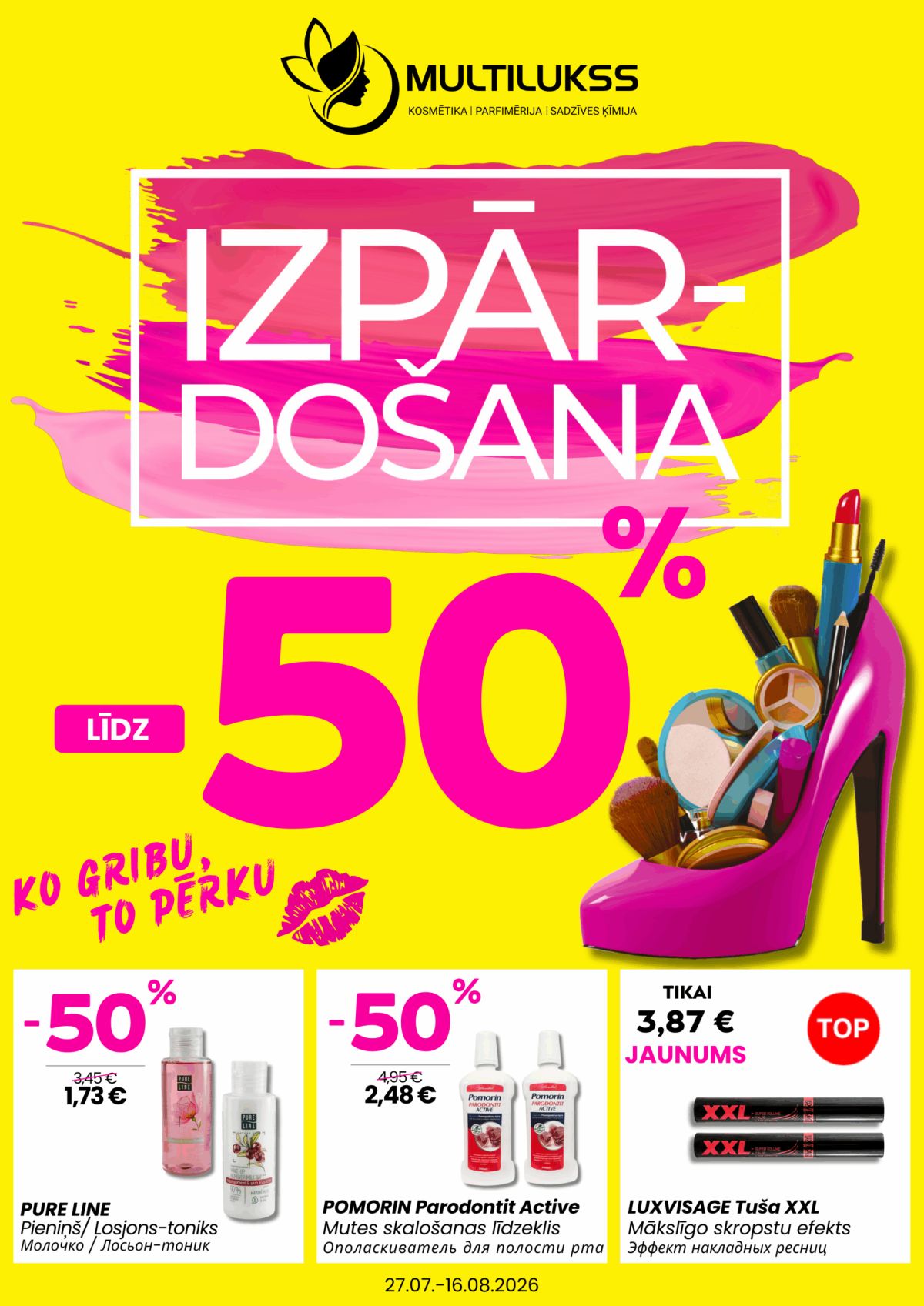 MULTILUKSS (27.07.2026 - 16.08.2026)