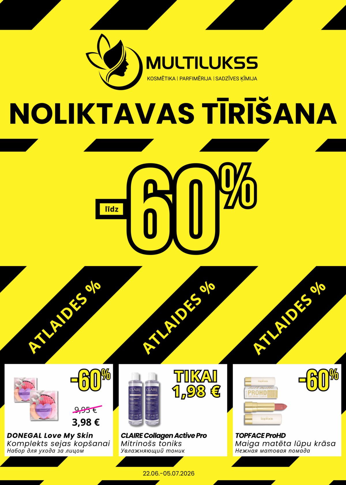 MULTILUKSS (22.06.2026 - 05.07.2026)