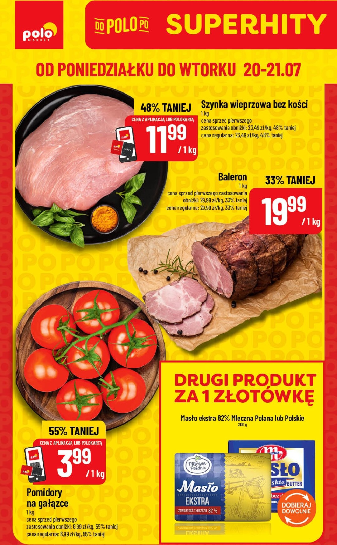 Aktualna gazetka POLO market - Oferta SUPERHITY ważna od 20.07.2026 do 21.07.2026