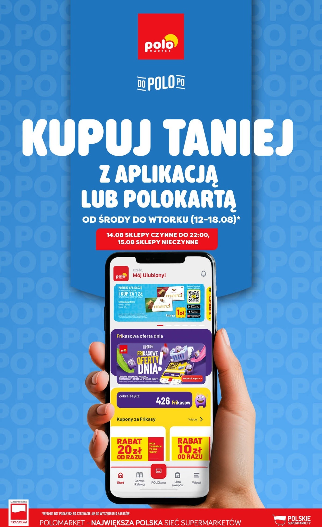 Nowa gazetka POLO market - Kupuj Taniej z Aplikacją lub Polokartą ważna od 12.08.2026 do 18.08.2026